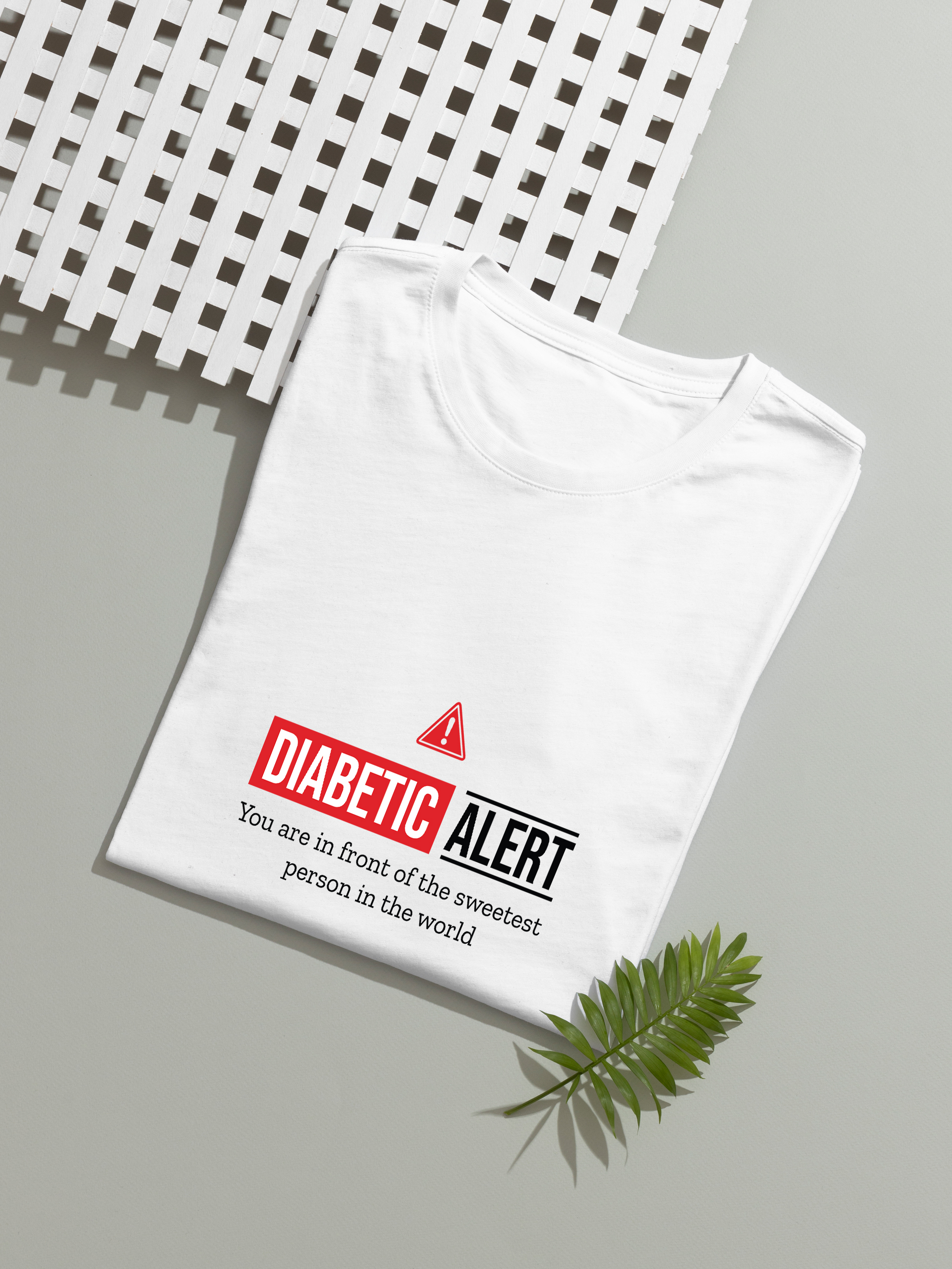 Diabetic Alert Funny Quote Graphic T-Shirt